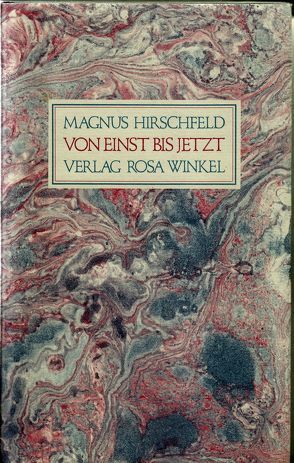 Von einst bis jetzt von Herzer,  Manfred, Hirschfeld,  Magnus, Steakley,  James