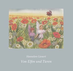 Von Elfen und Tieren von Fritz,  Maria, Lienert,  Guido Harald, Lienert,  Hannelore, Paridon,  Heinke