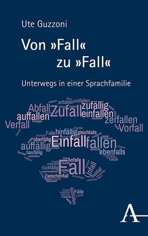 Von „Fall“ zu „Fall“ von Guzzoni,  Ute