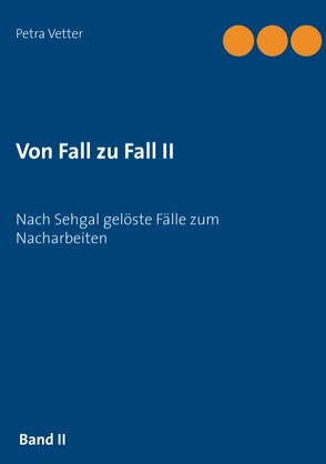 Von Fall zu Fall II von Vetter,  Petra