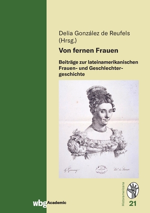 Von fernen Frauen von González de Reufels,  Delia