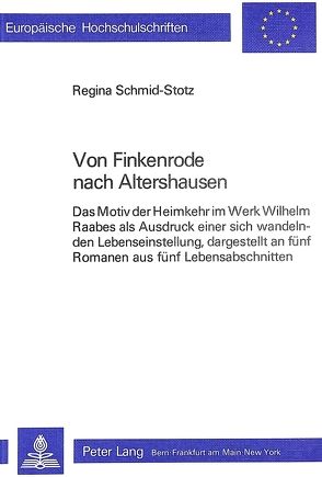 Von Finkenrode nach Altershausen von Schmid-Stotz,  Regina