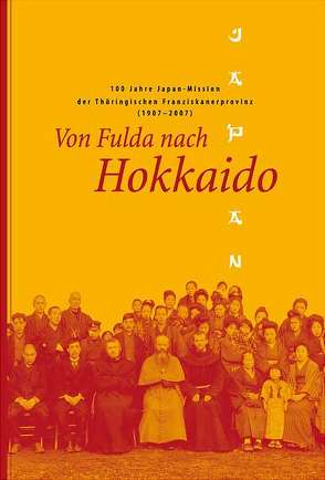 Von Fulda nach Hokkaido von DeLeo,  Davide, Dürr,  Emmanuel, Hägele,  Paulus, Klöckner,  Siegfried, Meinhardt,  Thomas, Mertens,  Benedikt