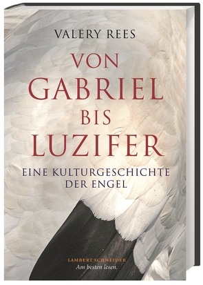 Von Gabriel bis Luzifer von Benedetto,  Andrea Graziano di, Rees,  Valery