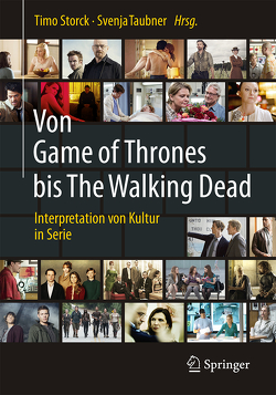 Von Game of Thrones bis The Walking Dead von Storck,  Timo, Taubner,  Svenja