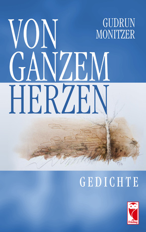 Von ganzem Herzen von Monitzer,  Gudrun