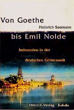 Von Goethe bis Emil Nolde von Seemann,  Heinrich