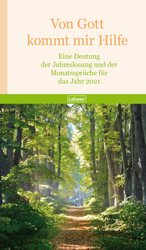 Von Gott kommt mir Hilfe 2021 von Wildermuth,  Bernd