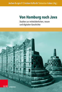 Von Hamburg nach Java von Arnold,  Udo, Auge,  Oliver, Borchardt,  Karl, Burgtorf,  Jochen, Czaja,  Roman, Dartmann,  Christoph, Depreux,  Philippe, Ekdahl,  Sven, Forey,  Alan, Friedrich,  Markus, Godthardt,  Frank, Goetz,  Hans-Werner, Heckmann,  Dieter, Heckmann,  Marie-Luise, Hering,  Rainer, Heß,  Cordelia, Hoffarth,  Christian, Homann,  Mats, Jahnke,  Carsten, Kardasz,  Cezary, Kreem,  Juhan, Krieger,  Martin, Kubon,  Sebastian, Kwiatkowski,  Krzysztof, Laczny,  Joachim, Link,  Christina, Luttrell,  Anthony, Nicholson,  Helen J., Nolden,  Nico, Paulsen,  Reinhard, Selzer,  Stephan, Souhr-Könighaus,  Annika, Tandecki,  Janusz