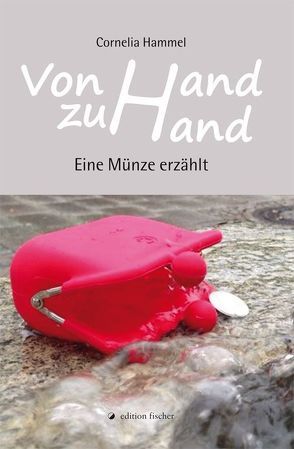 Von Hand zu Hand von Hammel,  Cornelia