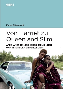 Von Harriet zu Queen and Slim: von Ritzenhoff,  Karen A