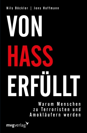 Von Hass erfüllt von Böckler,  Nils, Hoffmann,  Jens