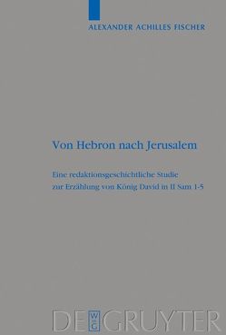 Von Hebron nach Jerusalem von Fischer,  Alexander Achilles