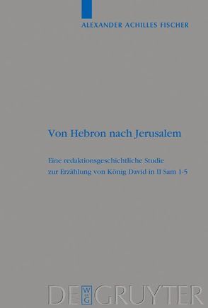 Von Hebron nach Jerusalem von Fischer,  Alexander Achilles