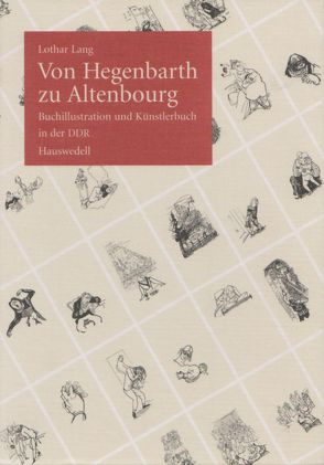 Von Hegenbarth zu Altenbourg von Lang,  Lothar