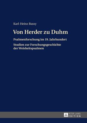 Von Herder zu Duhm von Bassy,  Karl-Heinz