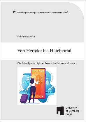 Von Herodot bis Hotelportal von Nerad,  Friederike