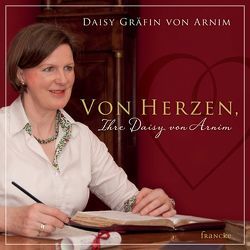 Von Herzen, Ihre Daisy von Arnim von Arnim,  Daisy von