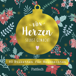 Von Herzen selbst gemacht von Pattloch Verlag