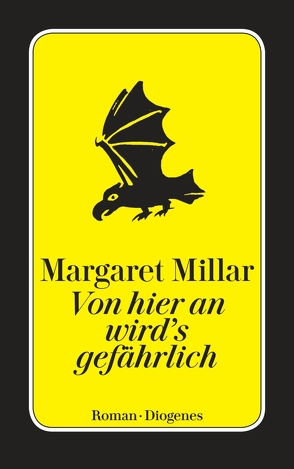 Von hier an wird’s gefährlich von Güttinger,  Fritz, Millar,  Margaret