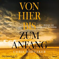 Von hier bis zum Anfang von Barenberg,  Richard, Lösch,  Conny, Whitaker,  Chris