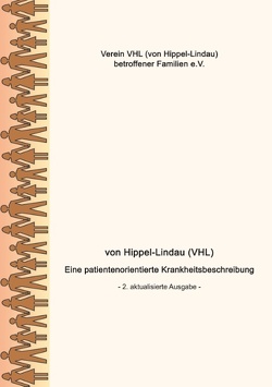 von Hippel-Lindau (VHL) von Verein VHL (von Hippel-Lindau) betroffener Familien e.V.