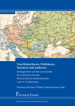 Von Historikern, Politikern, Turnern und anderen von Neutatz,  Dietmar, Zimmermann,  Volker