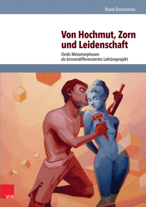 Von Hochmut, Zorn und Leidenschaft von Bossmanns,  Beate