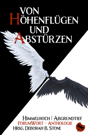 Von Höhenflügen und Abstürzen von Belien,  Cleo, Bertini,  Hanna, Conrad,  Ulrich, Danck,  Anne, Hartmann,  Laszlo, Is,  June, Klimkowsky,  Slavica, Koparan,  Dr. Ilkay, Krupicka,  Sylvia, Maluga,  Andrea, Peps,  Debsi, Pfeiffer,  Nicole, Stone,  Deborah B.