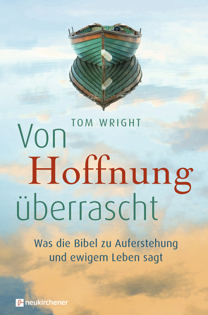 Von Hoffnung überrascht von Behrens,  Rainer, Faix,  Tobias, Wright,  Tom