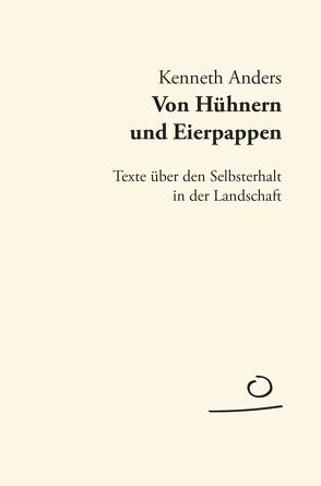 Von Hühnern und Eierpappen von Anders,  Kenneth