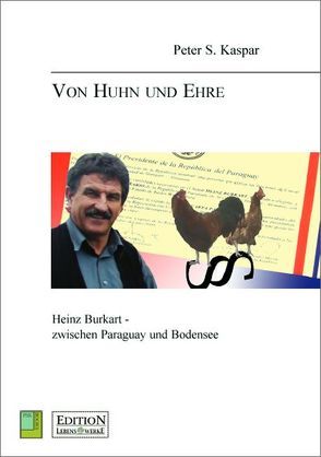 Von Huhn und Ehre von Kaspar,  Peter S.
