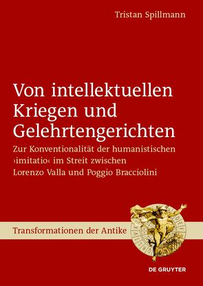 Von intellektuellen Kriegen und Gelehrtengerichten von Spillmann,  Tristan