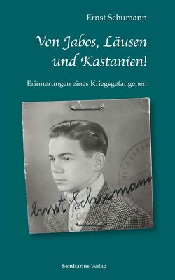 Von Jabos, Läusen und Kastanien. von Schumann,  Ernst