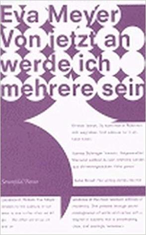 Von jetzt an werde ich mehrere sein von Meyer,  Eva