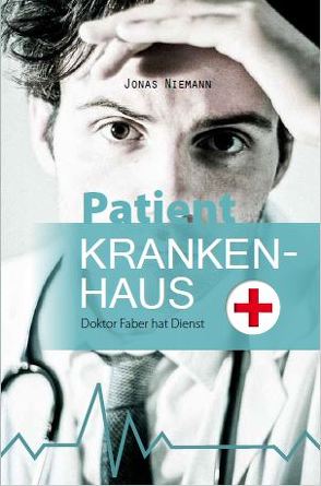 Patient Krankenhaus von de Ridder,  Michael, Niemann,  Jonas