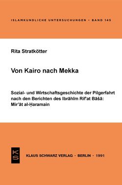 Von Kairo nach Mekka von Stratkötter,  Rita