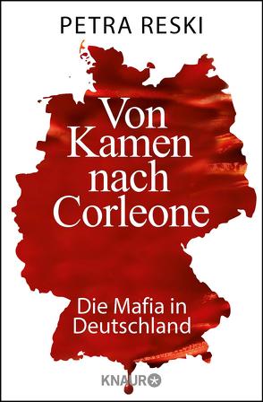 Von Kamen nach Corleone von Reski,  Petra, Roberti,  Franco