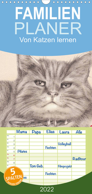 Familienplaner Von Katzen lernen (Wandkalender 2022 , 21 cm x 45 cm, hoch) von Kunst & Design,  Dany's