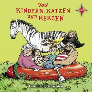 Von Kindern, Katzen und Keksen von Anke Kuhl, Danowski,  Katja, Diekhoff,  Marlen, Gelberg,  Barbara, Wawrczeck,  Jens