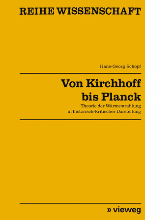 Von Kirchhoff bis Planck von Schöpf,  Hans-Georg