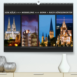 Von Köln nach Königswinter (Premium, hochwertiger DIN A2 Wandkalender 2021, Kunstdruck in Hochglanz) von Bonn,  BRASCHI