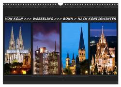 Von Köln nach Königswinter (Wandkalender 2024 DIN A3 quer), CALVENDO Monatskalender von Bonn,  BRASCHI