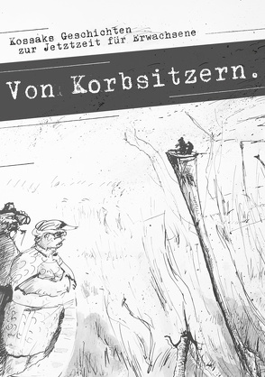 Von Korbsitzern von Kossak,  Klaus