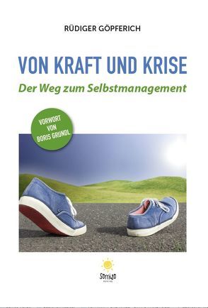 Von Kraft und Krise von Göpferich,  Rüdiger