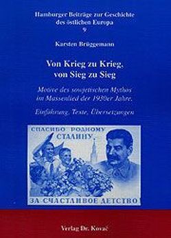 Von Krieg zu Krieg, von Sieg zu Sieg von Brüggemann,  Karsten