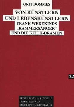 Von Künstlern und Lebenskünstlern von Dommes,  Grit