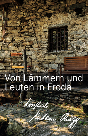 Von Lämmern und Leuten in Froda von Rüegg,  Kathrin