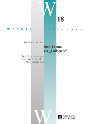 Von Lenau zu «Laibach» von Simonek,  Stefan