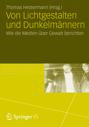 Von Lichtgestalten und Dunkelmännern von Hestermann,  Thomas